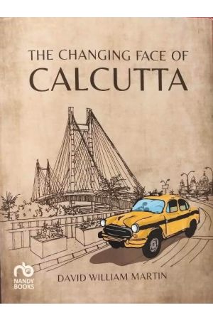 The Changing Facing Of Calcutta