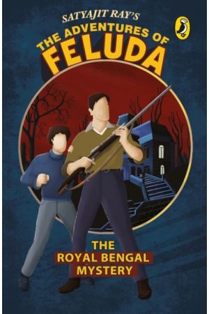 The Adventures of Feluda :The Royal Bengal Mystery